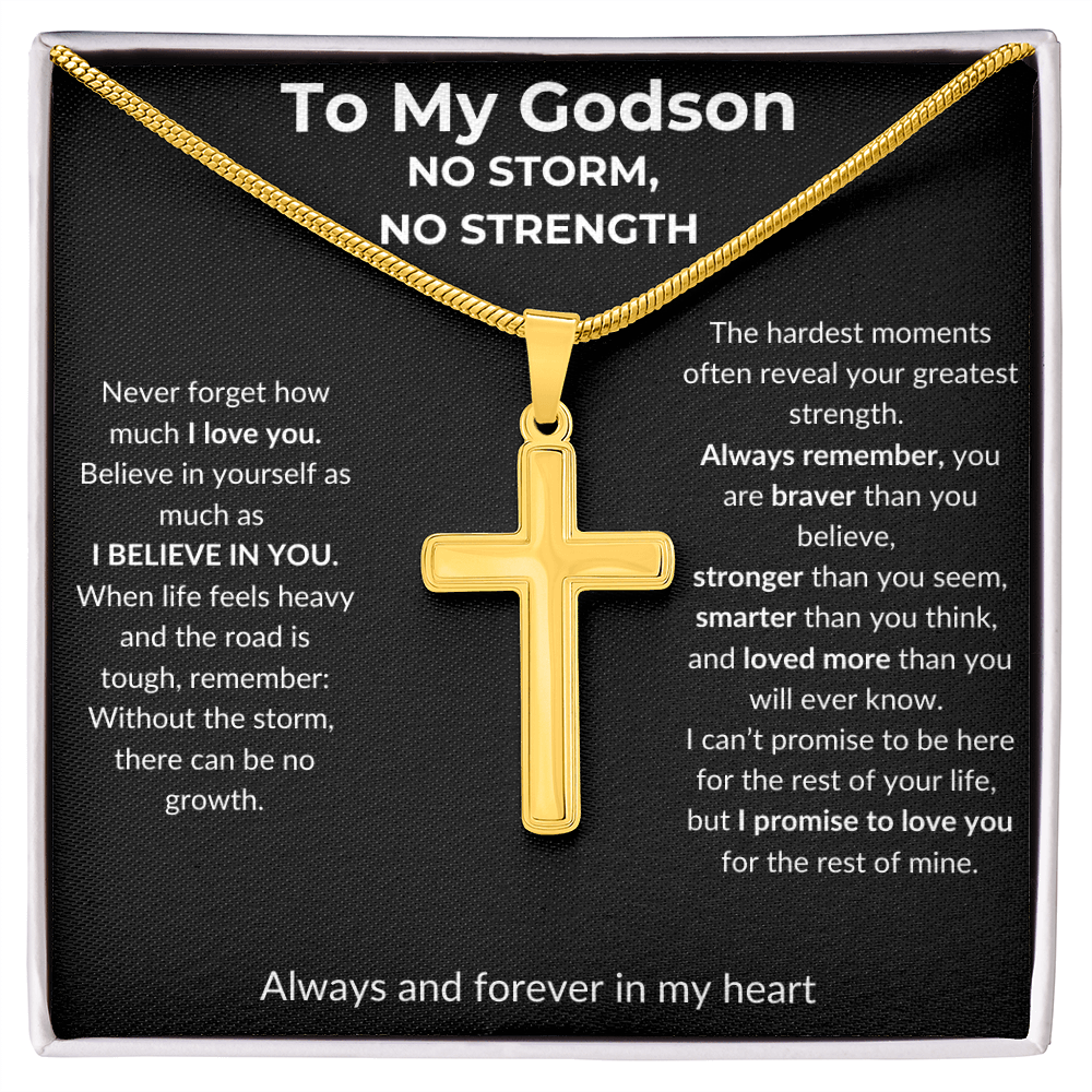 To My Godson - No Storm, No Strength - Artisan Cross Necklace with Snake Chain