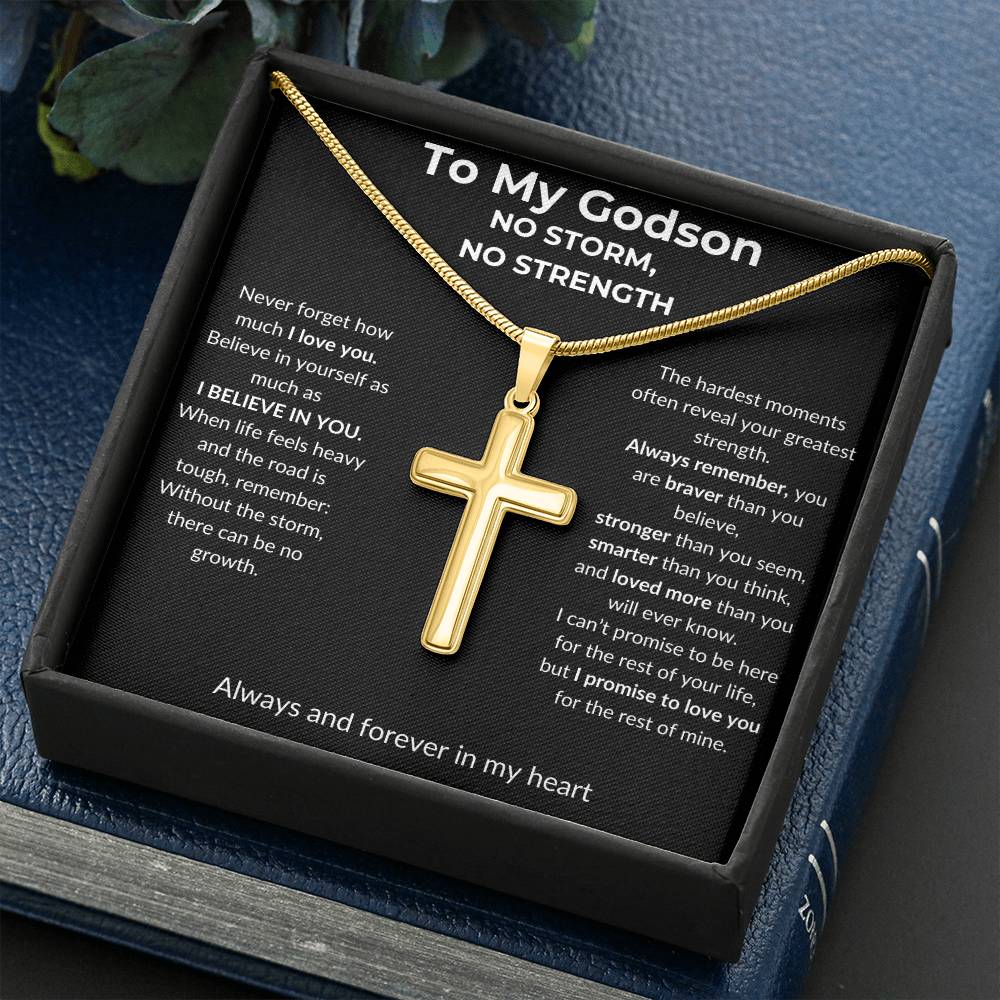 To My Godson - No Storm, No Strength - Artisan Cross Necklace with Snake Chain