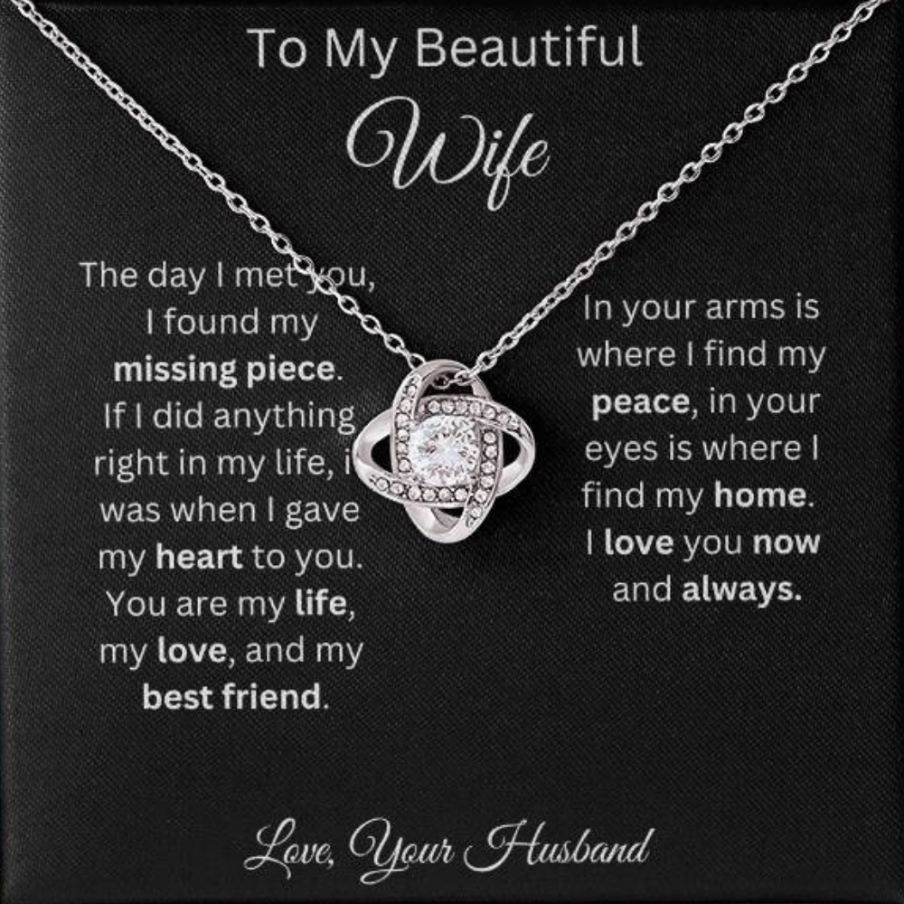To My Beautiful Wife - My Missing Piece - Love Knot Necklace with Red Heart Rose Box