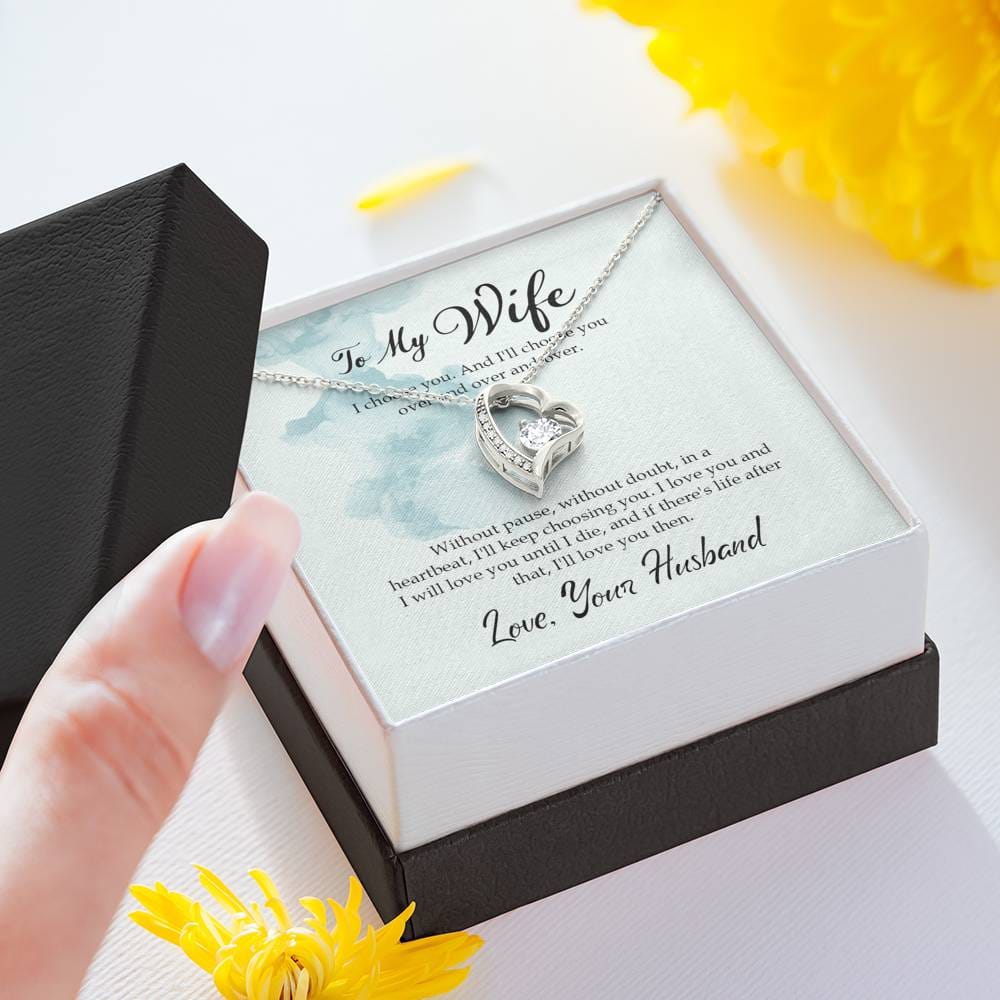 To My Wife - I Choose You - Forever Love Necklace