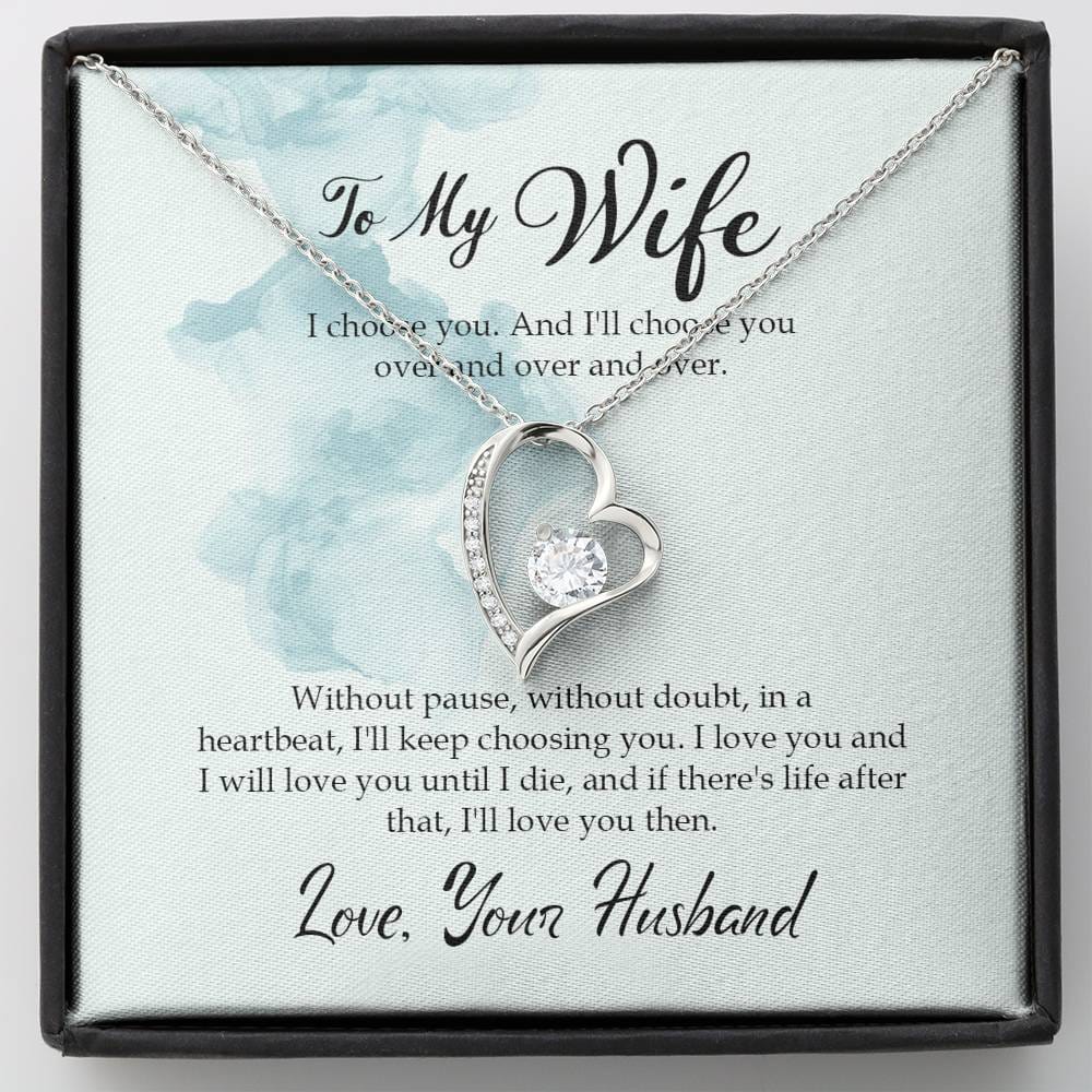 To My Wife - I Choose You - Forever Love Necklace
