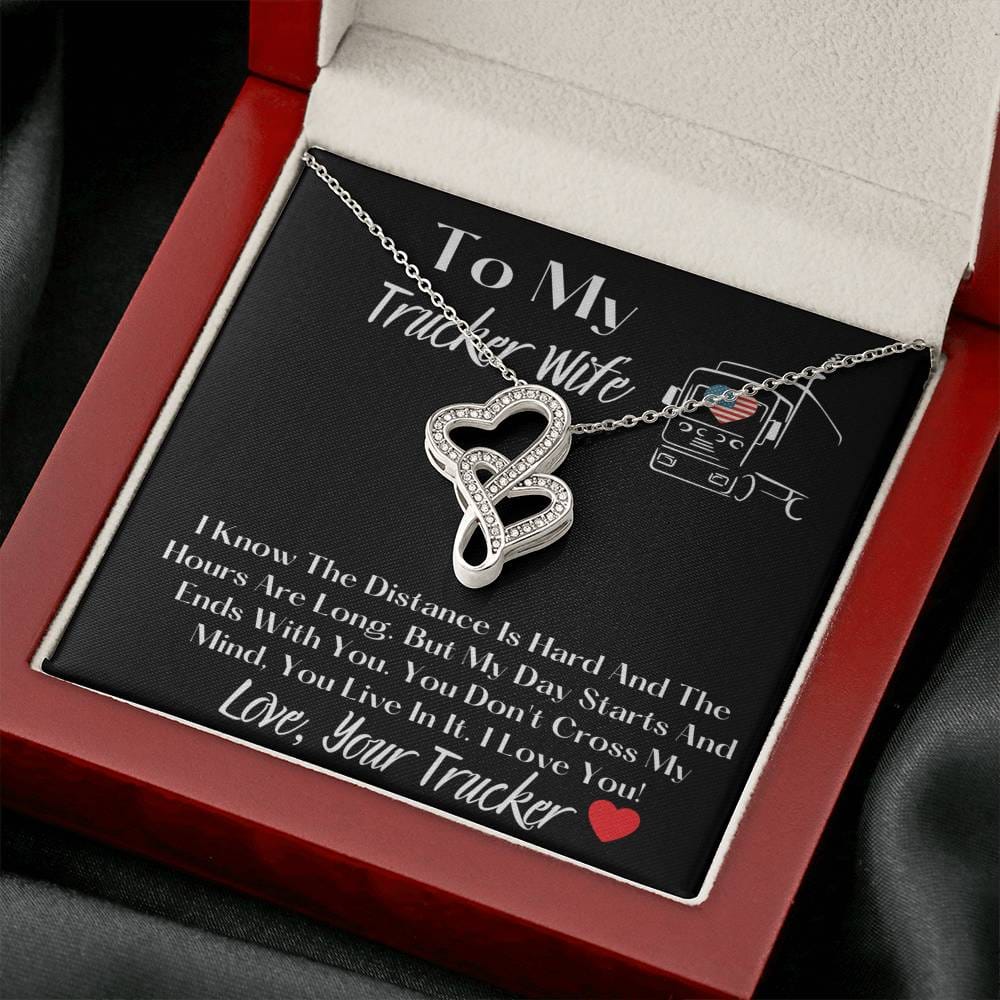 To My Trucker Wife - I Know The Distance Is Hard - Double Hearts Necklace