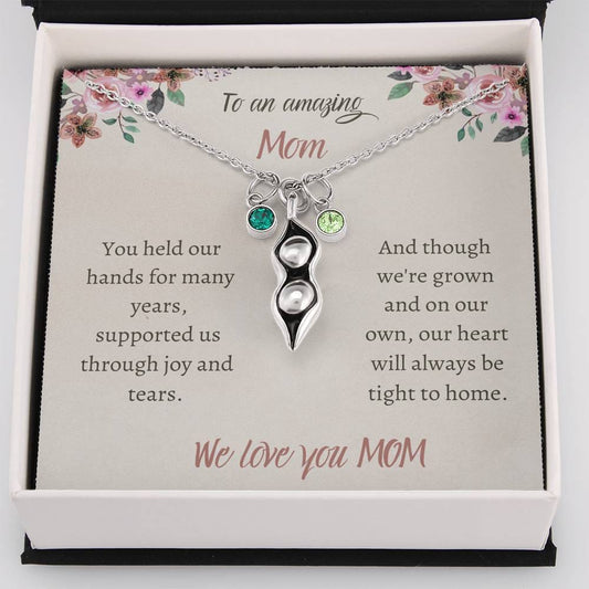 To An Amazing Mom - We Love You Mom - Peat To Your Pod Necklace