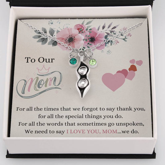 To Our Mom - For All The Times - Pea To Your Pod Necklace
