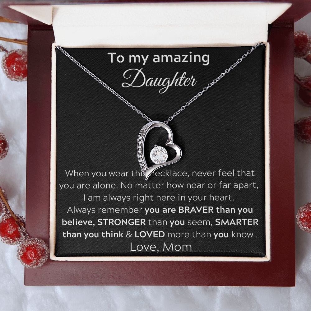 To My Amazing Daughter - When You Wear This Necklace - Forever Love Necklace