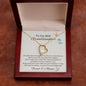 To My Dear Granddaughter - Someday When The Pages - Forever Love Necklace