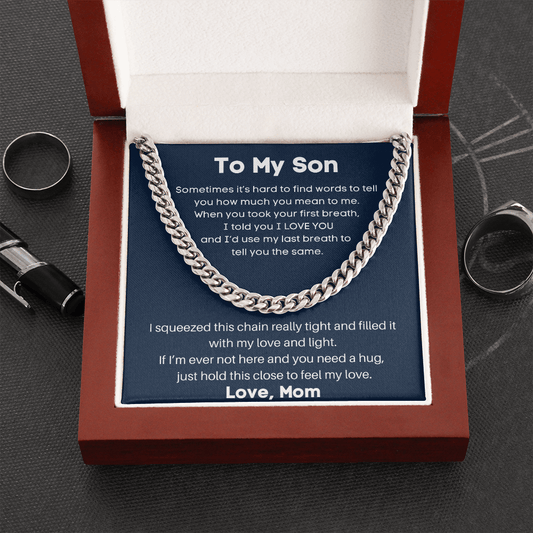 To My Son - Sometimes It's Hard - Cuban Link Chain Necklace