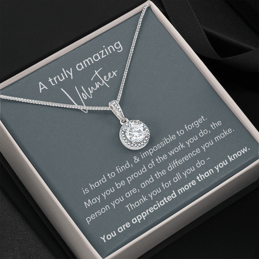 A Truly Amazing Volunteer - Eternal Hope Necklace
