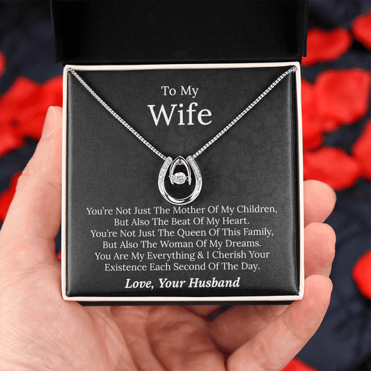 To My Wife -Each Second Of The Day -  Lucky In Love Necklace
