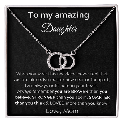 To My Amazing Daughter - When You Wear This Necklace - Perfect Pair Necklace