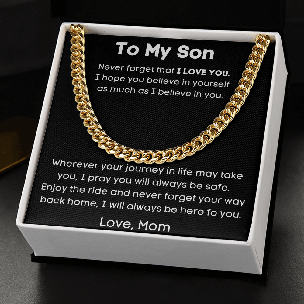 To My Son - Never Forget That I Love You - Cuban Link Chain