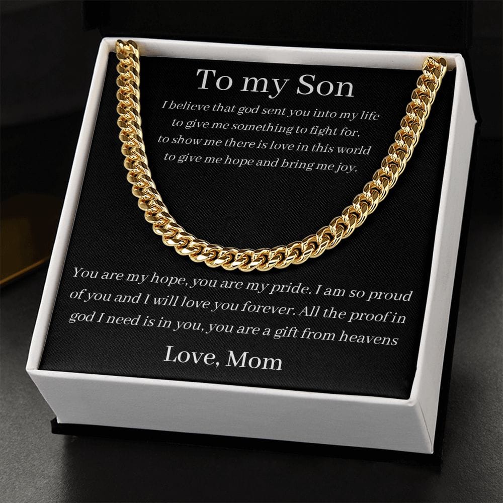 To My Son - I Believe That God Sent You - Cuban Link Chain