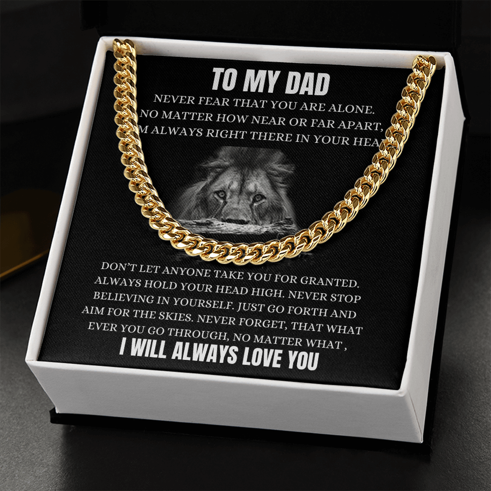 To My Dad - Never Fear - Cuban Chain Necklace