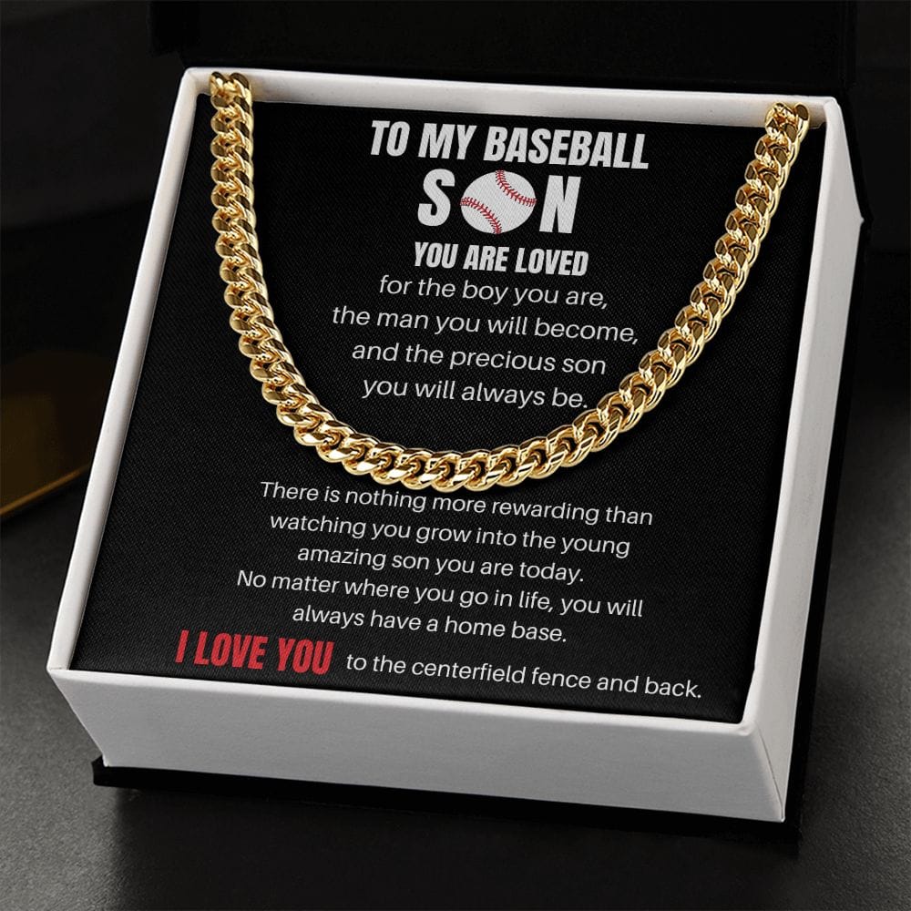 To My Baseball Son - I Love You To The Centerfield Fence And Back - Cuban Chain Link