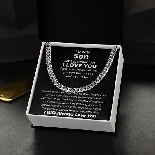 To My Son - Always Remember I Love You - Cuban Link Necklace