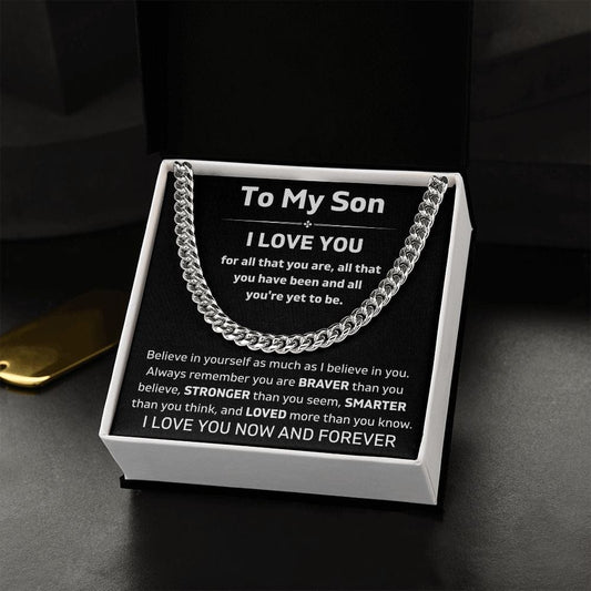 To My Son - I Love You For All That You Are - Cuban Link Chain