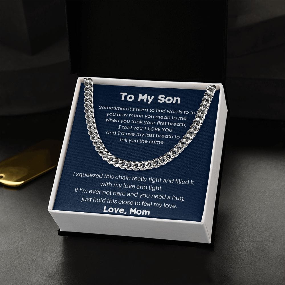 To My Son Sometimes It's Hard - Cuban Link Chain