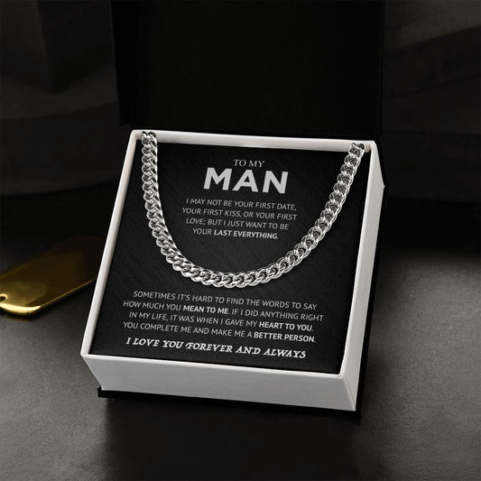 To My Man - I Love You Forever And Always - Cuban Chain Necklace
