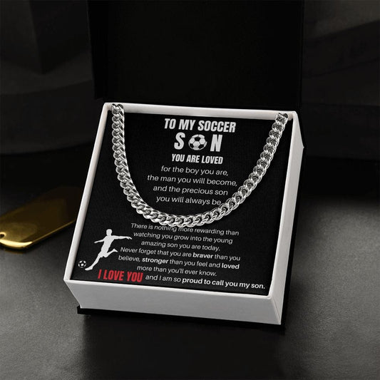 To My Soccer Son - You Are Loved - Cuban Chain Necklace