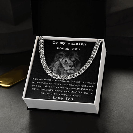 To My Amazing Bonus Son - When You Wear This Necklace - Cuban Link Chain