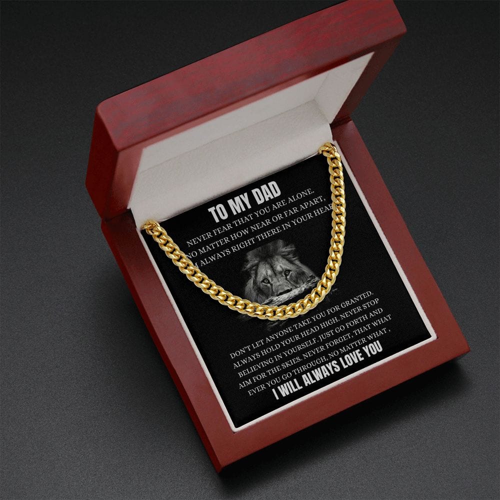 To My Dad - Never Fear - Cuban Chain Necklace