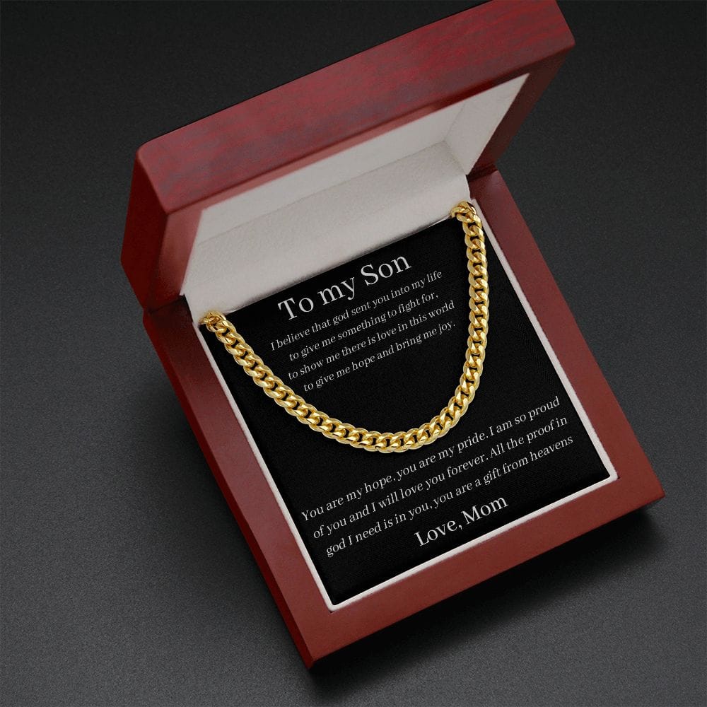 To My Son - I Believe That God Sent You - Cuban Link Chain