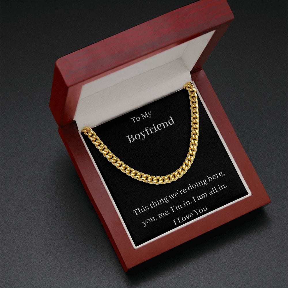 To My Boyfriend - I Love you - Cuban Link Chain Necklace