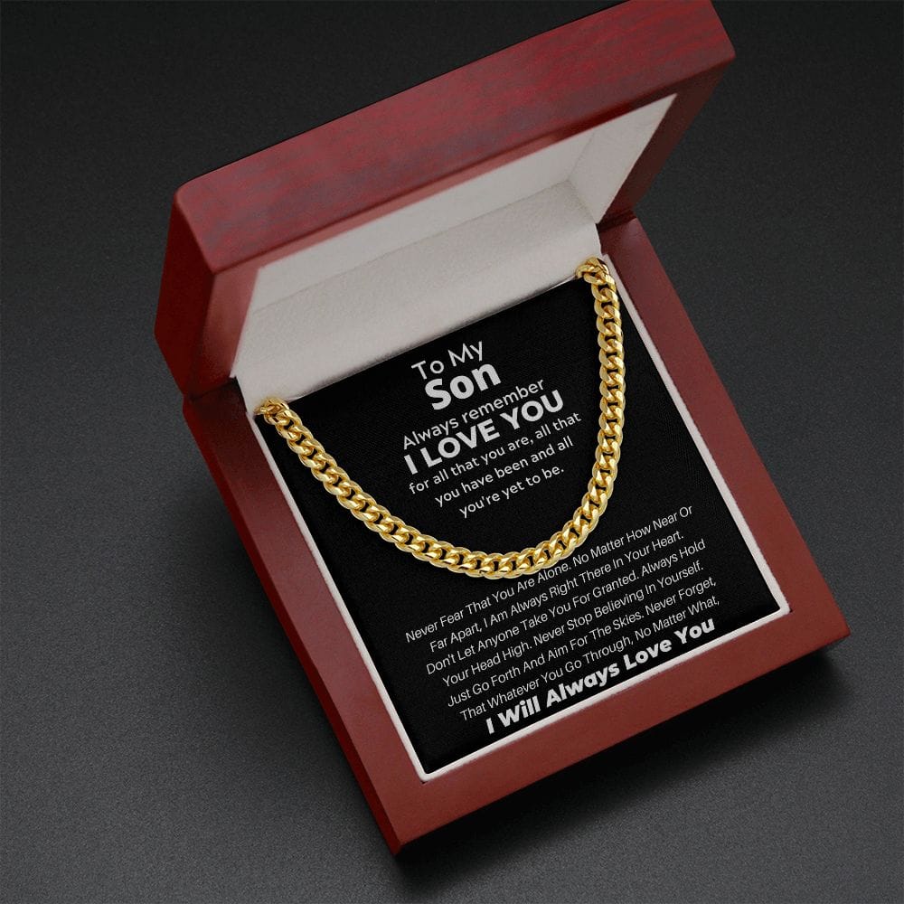 To My Son - Always Remember I Love You - Cuban Link Necklace