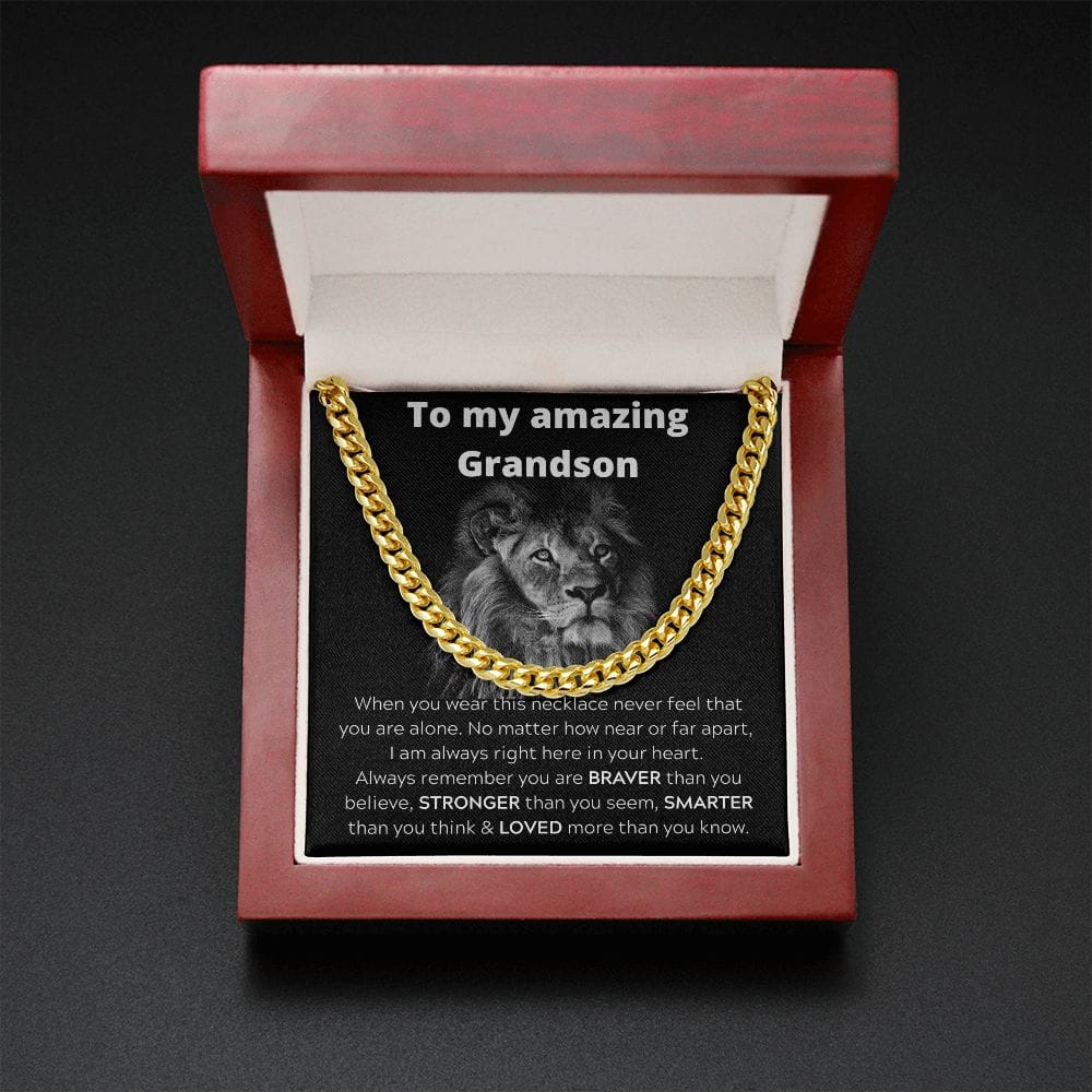 To My Amazing Grandson - When You Wear This Necklace - Cuban Link Chain Necklace