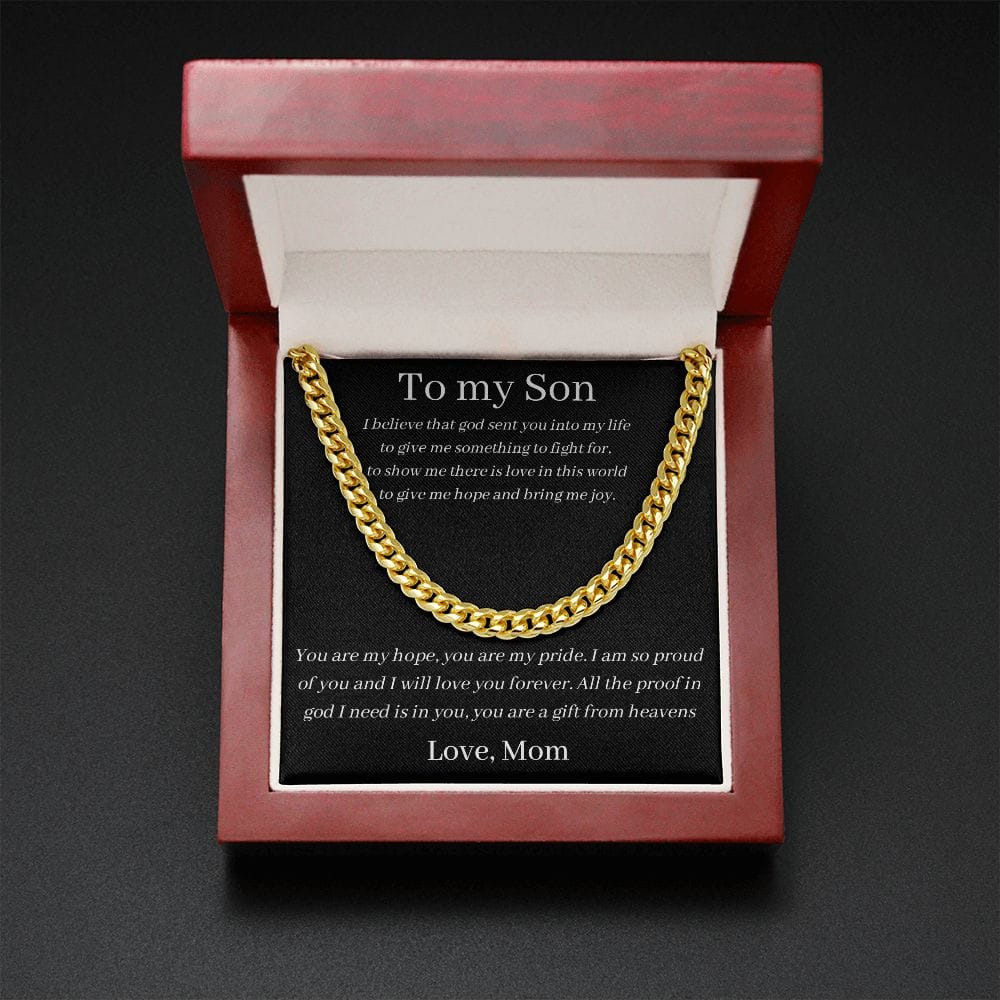 To My Son - I Believe That God Sent You - Cuban Link Chain