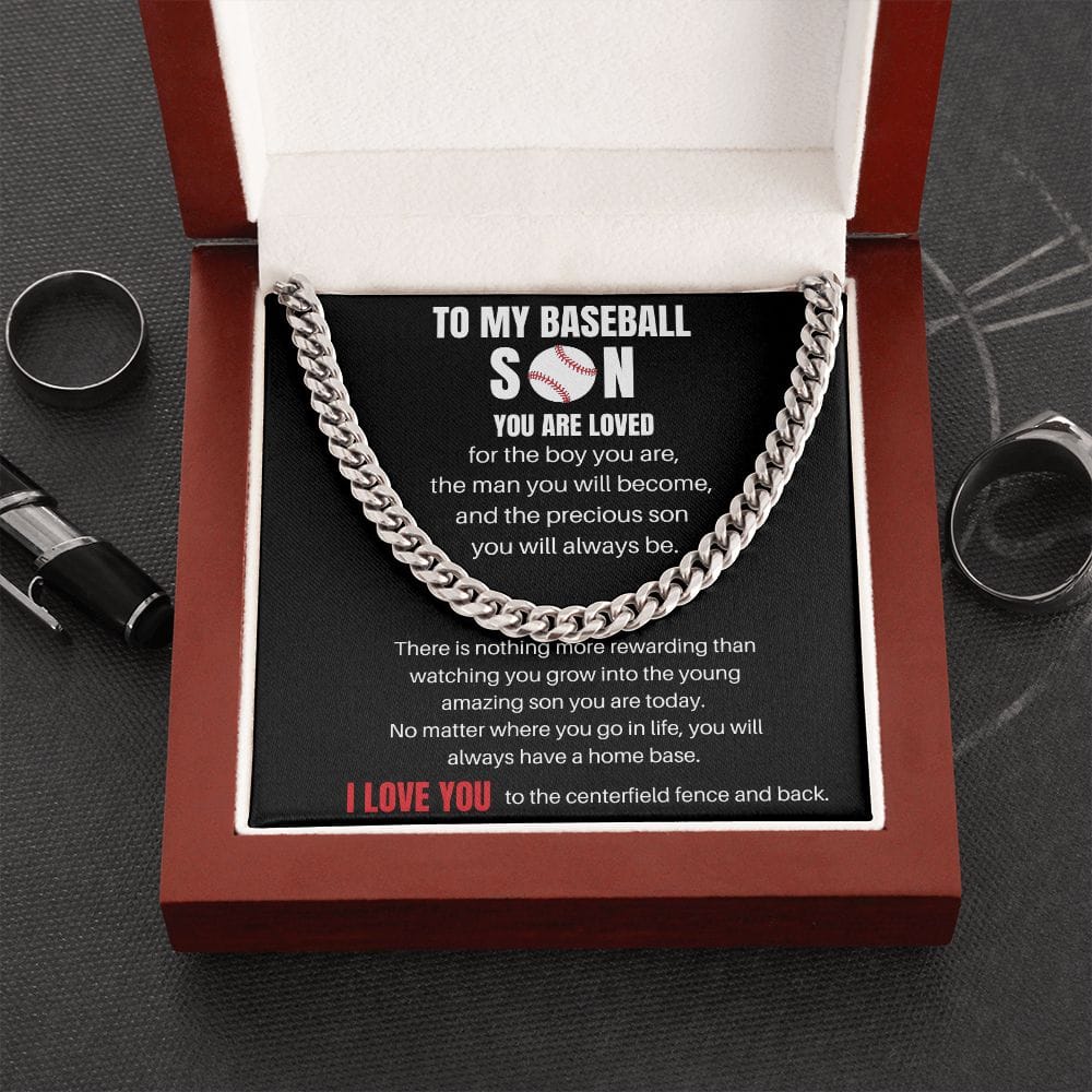 To My Baseball Son - I Love You To The Centerfield Fence And Back - Cuban Chain Link