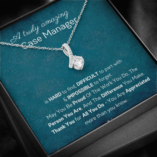 A Truly Amazing Case Manager - Alluring Beauty Necklace
