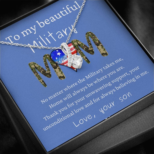 To My Beautiful Military Mom - No Matter - Alluring Beauty Necklace