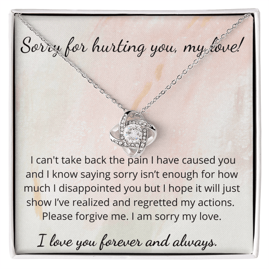 Sorry For Hurting You My Love - Love Knot Necklace