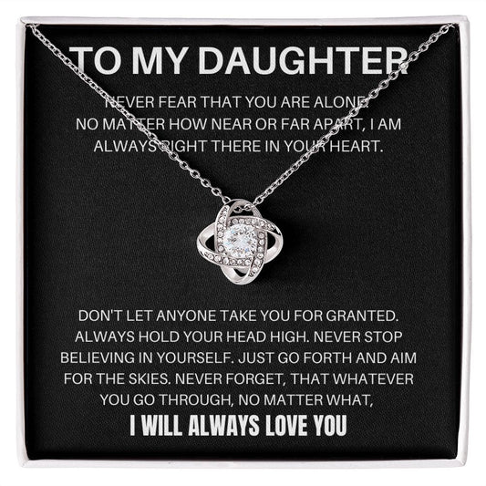 To My Daughter - Never Fear - Love Knot Necklace