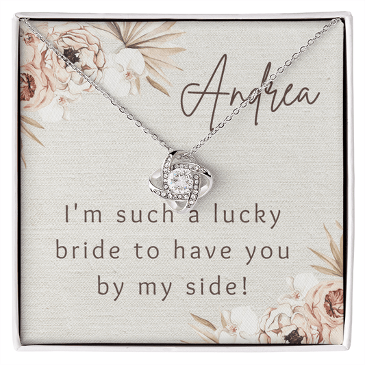 I'm Such A Lucky Bride - Love Knot Necklace