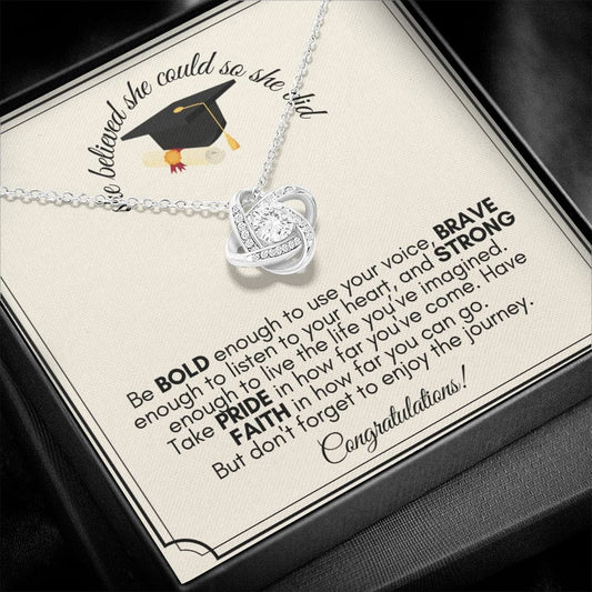 She Believed She Could So She Did - Graduation Love Knot Necklace