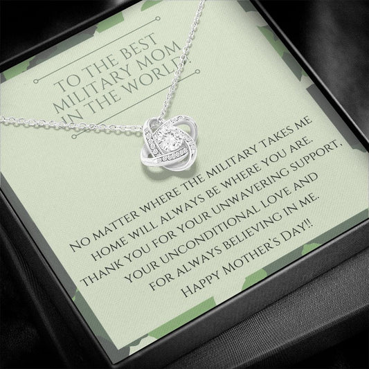 To The Best Military Mom In The World - Happy Mothers Day - Love Knot Necklace