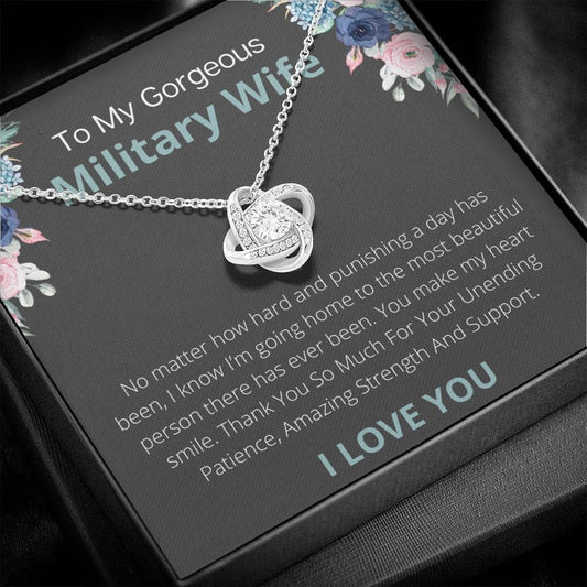 To My Gorgeous Military Wife - Love Knot Necklace