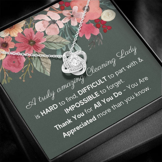 A Truly Amazing Cleaning Lady - Love Knot Necklace