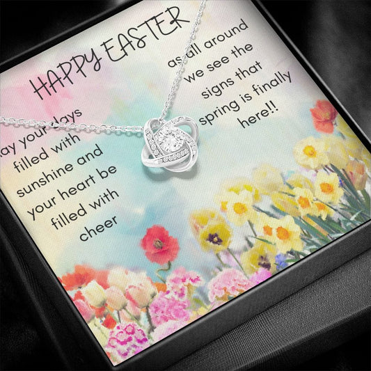 Happy Easter - May Your Days Filled - Love Knot Necklace