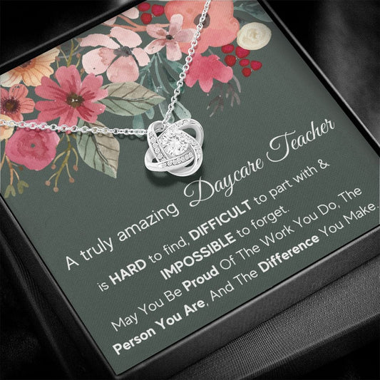 A Truly Amazing Daycare Teacher - Love Knot Necklace