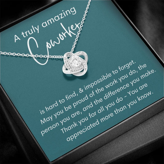 A Truly Amazing Coworker - Love Knot Necklace