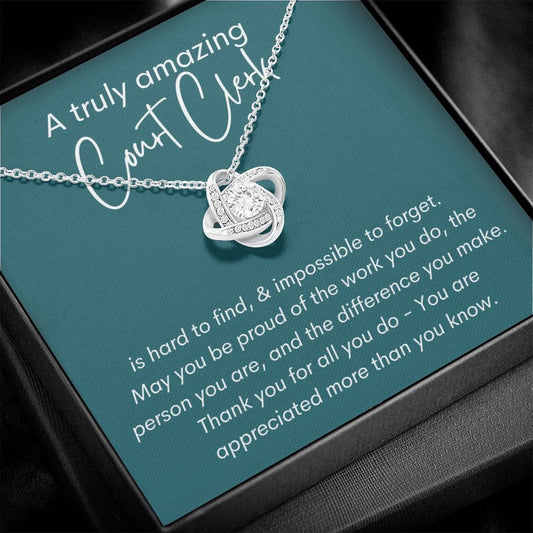 A Truly Amazing Court Clerk - Love Knot Necklace
