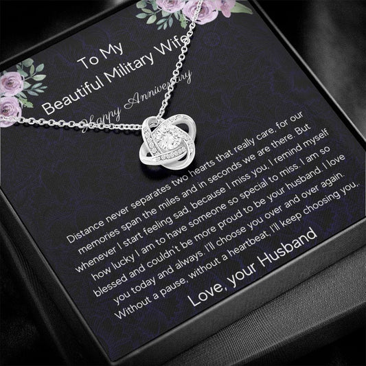To My Beautiful Military Wife - Happy Anniversary - Love Knot Necklace
