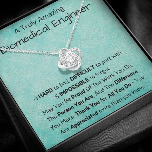 A Truly Amazing Biomedical Engineer - Love Knot Necklace