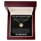 To My Daughter - Never Fear - Love Knot Necklace