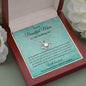 To My Beautiful Mom On My Wedding Day - Love Knot Necklace