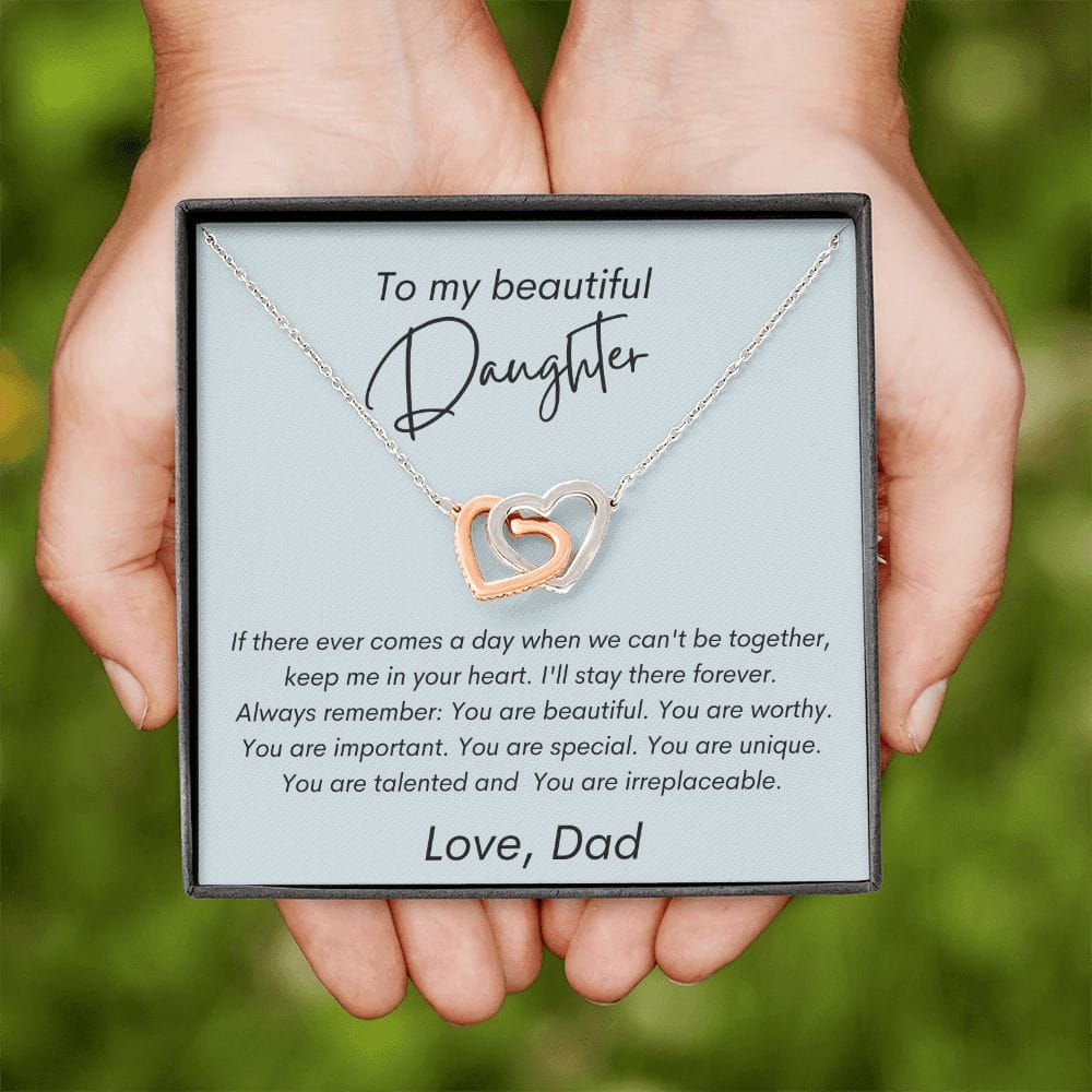 To My Beautiful Daughter - If There Ever - Interlocking Hearts Necklace