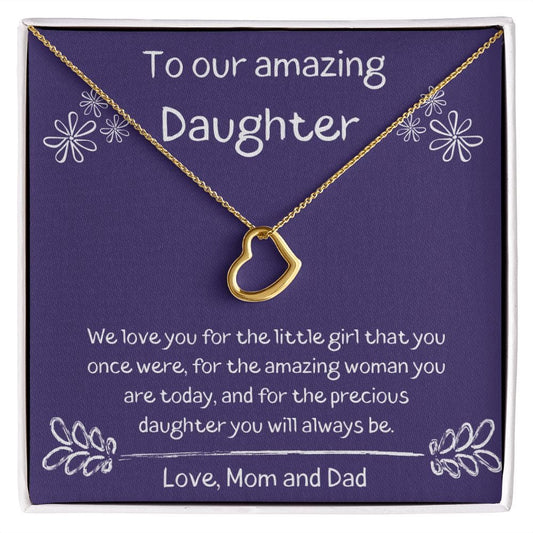 To Our Amazing Daughter - We Love you - Delicate Heart Necklace